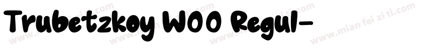 Trubetzkoy W00 Regul字体转换